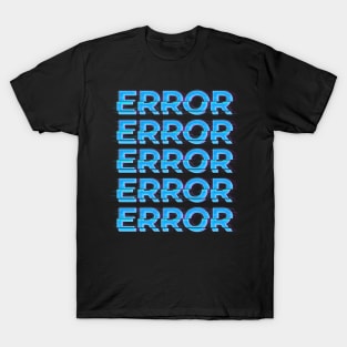 Error Glitch T-Shirt